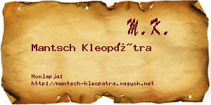 Mantsch Kleopátra névjegykártya